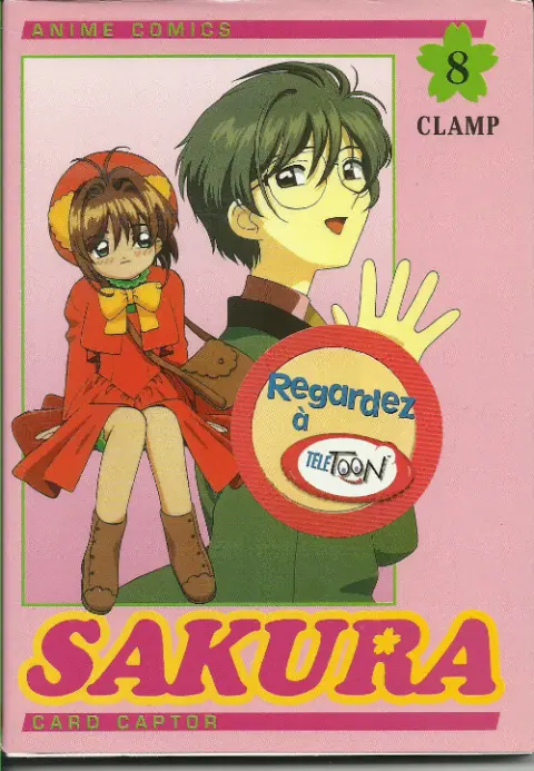 Card Captor Sakura Tome 8 Sakura, Kélo et Shaolan