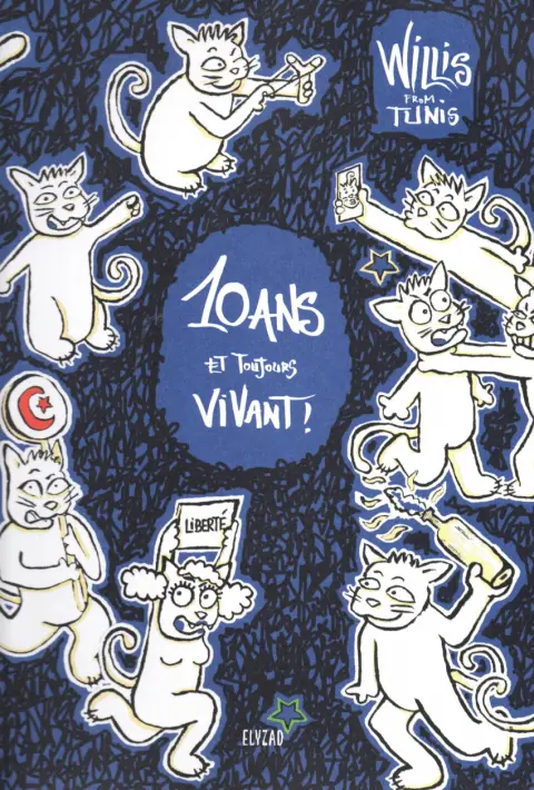 Willis from Tunis Tome 4 10 ans et toujours vivant !