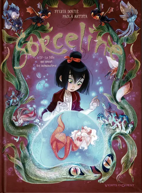 Sorceline Tome 2 La fille qui aimait les animonstres