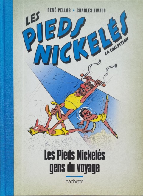 Couverture de l'album Les Pieds Nickelés - La collection Tome 77 Les Pieds Nickelés gens du voyage