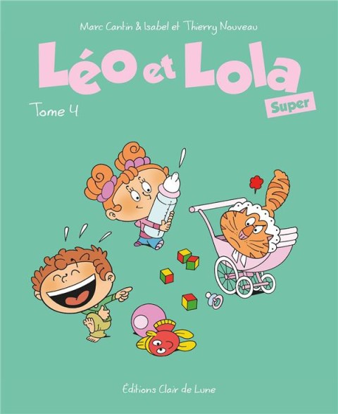 Couverture de l'album Léo et Lola (Super) Tome 4