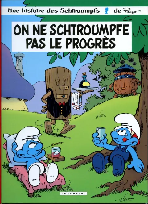 Les Schtroumpfs Tome 21 On ne schtroumpfe pas le progrès
