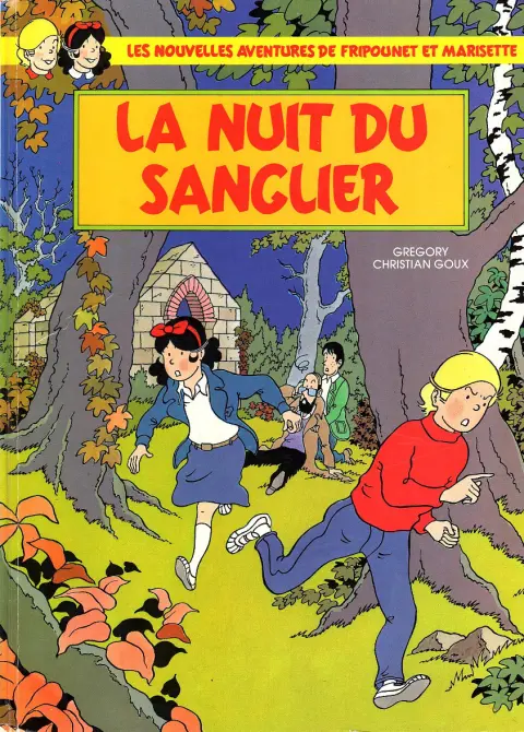Les nouvelles aventures de Fripounet et Marisette Tome 4 La Nuit du sanglier