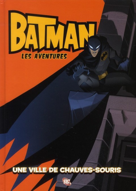Batman : les aventures 1 Une ville de chauves-souris