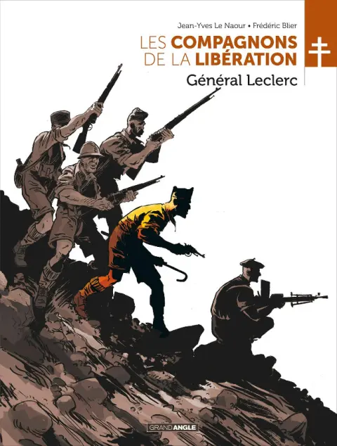 Les compagnons de la Libération Tome 1 Général Leclerc
