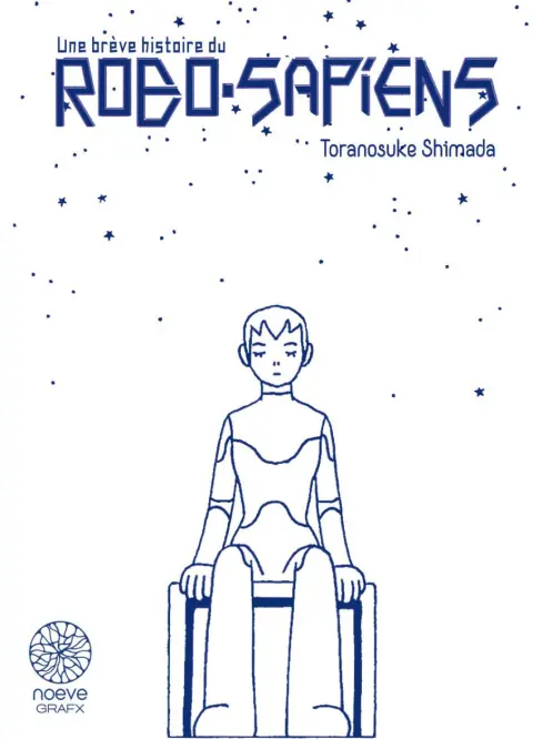 Une brève histoire du Robo-Sapiens