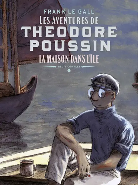Théodore Poussin Récits complets 4 La Maison dans l'île