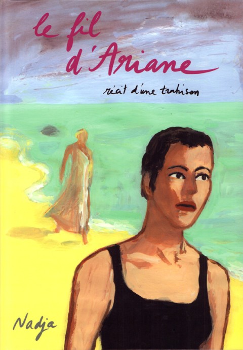 Couverture de l'album Le fil d'Ariane récit d'une trahison