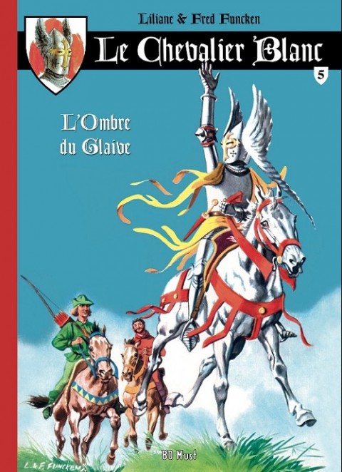 Le Chevalier blanc - Série 2 - BD Must Tome 5 L'Ombre du glaive