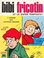 Couverture de l'album Bibi Fricotin 2e Série - Societé Parisienne d'Edition Tome 33 Bibi Fricotin et le super tempostat