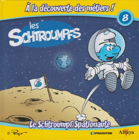 Couverture de l'album Les schtroumpfs - À la découverte des métiers ! 8 Le Schtroumpf Spationaute