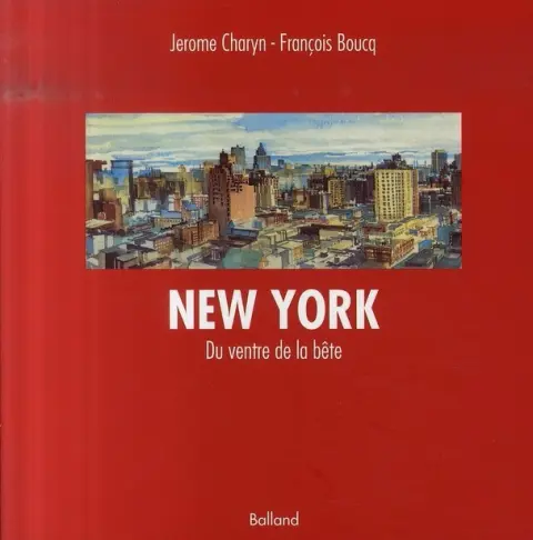 Couverture de l'album Du ventre de la bête - New York