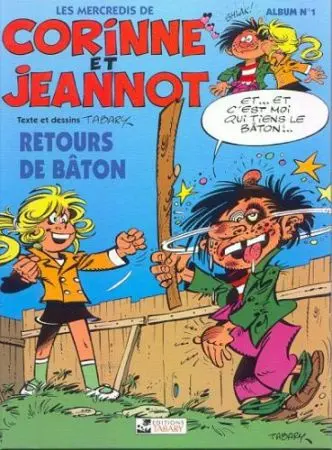 Corinne et Jeannot Tome 5 Retours de bâton