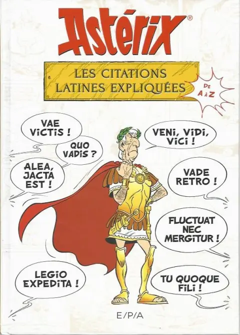 Astérix Les citations latines expliquées de A à Z