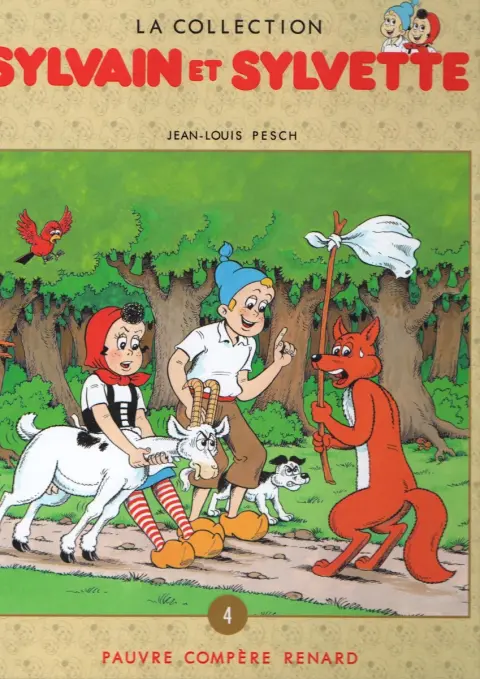 Sylvain et Sylvette Tome 4 Pauvre compère Renard