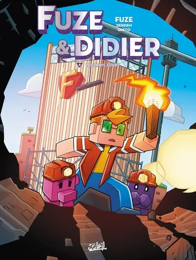 Fuze & Didier 4 Les trois tours