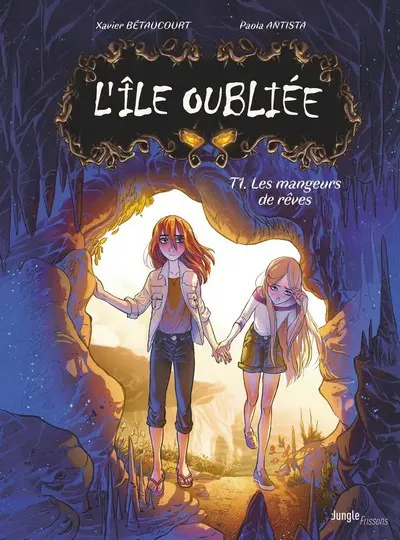 Couverture de l'album L'Île oubliée Tome 1 Les mangeurs de rêves