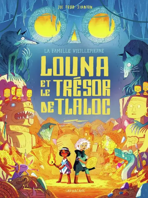 La famille Vieillepierre Tome 5 Louna et le trésor de Tlaloc