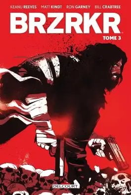 BRZRKR Tome 3