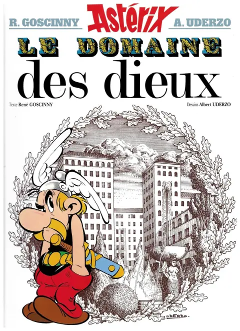 Astérix Tome 17 Le domaine des dieux