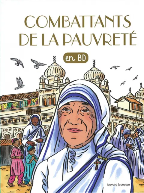 Les Chercheurs de Dieu Combattants de la pauvreté en BD