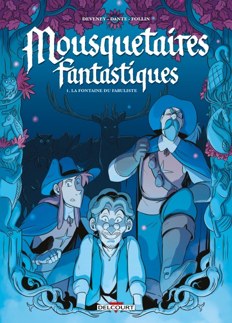 Mousquetaires Fantastiques 1 La fontaine du fabuliste