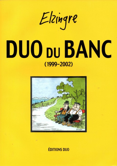 Duo du banc Tome 5 (1999-2002)