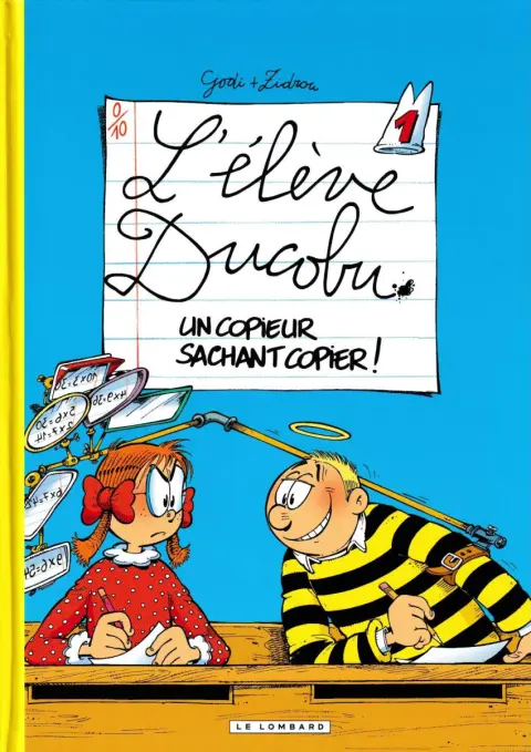 L'Élève Ducobu Tome 1 Un copieur sachant copier !