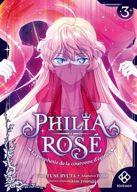Philia Rosé - La prophétie de la couronne d'épines 3