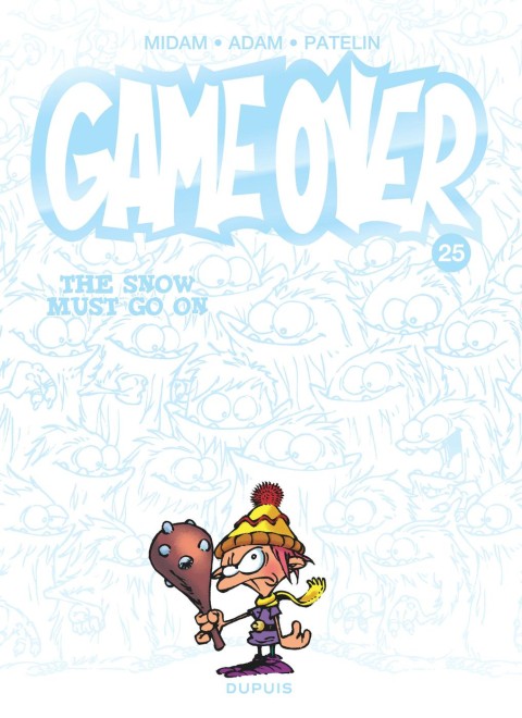 Game over Tome 25 The snow must go on