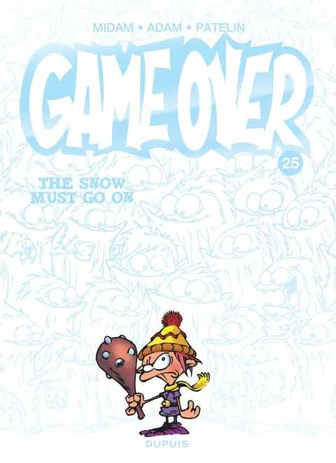 Game over Tome 25 The snow must go on