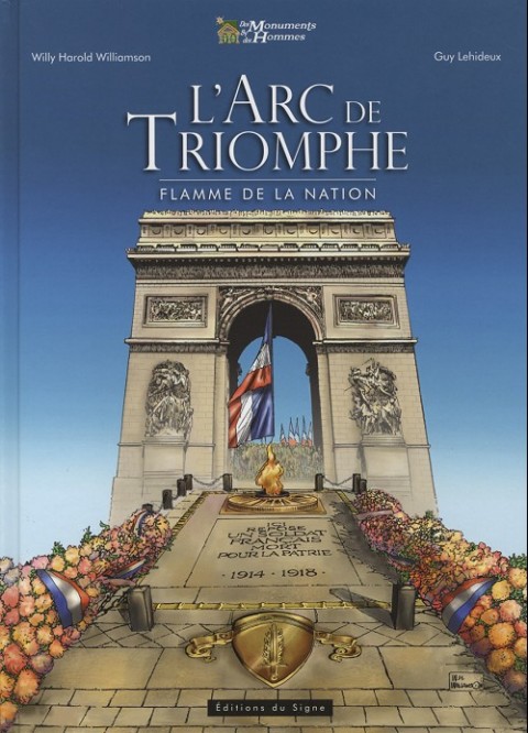 Couverture de l'album Des Monuments et des Hommes L'Arc de triomphe - Flamme de la Nation