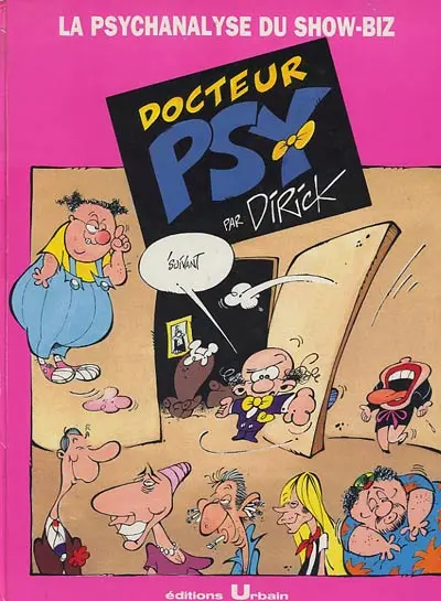 Docteur Psy Tome 3 La psychanalyse du show-biz