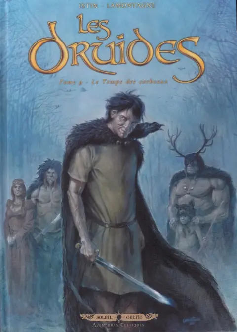 Les Druides Tome 9 Le temps des corbeaux