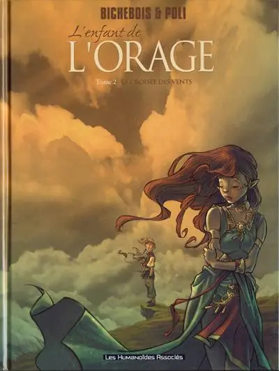 L'Enfant de l'orage / Le Prince de l'orage Tome 2 La croisée des vents