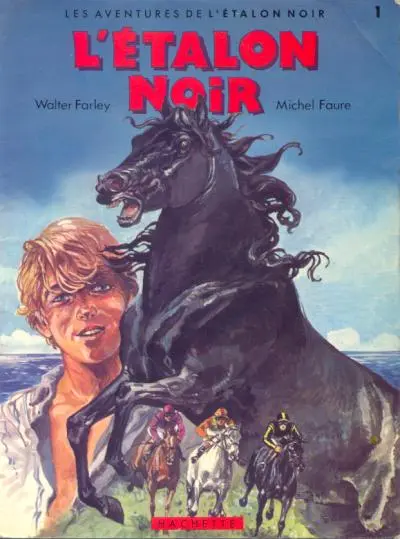 Les aventures de l'Étalon noir Tome 1 L'étalon noir