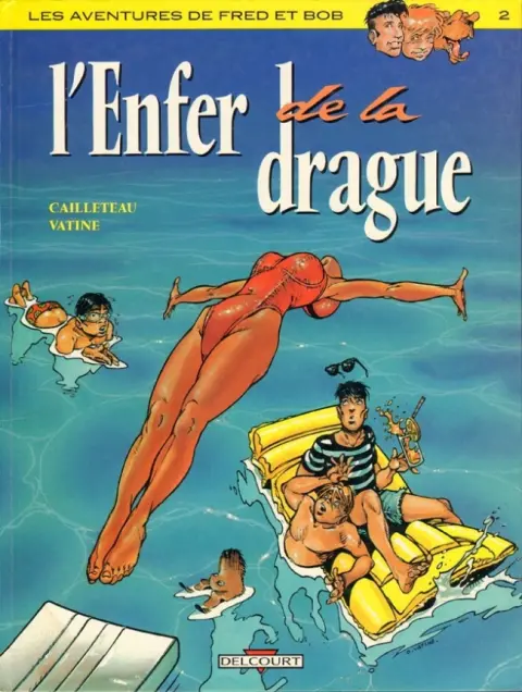 Les aventures de Fred et Bob Tome 2 L'Enfer de la drague