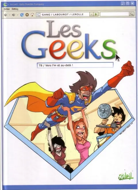 Les Geeks Tome 8 Vers l'∞ et au-delà !