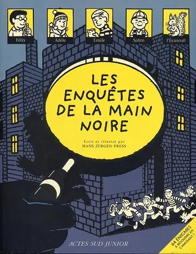 60 énigmes Les Enquêtes de la Main noire