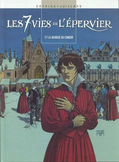 Les 7 Vies de l'Épervier Tome 7 + HS La marque du condor / La genèse