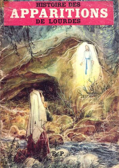 Couverture de l'album Histoire des apparitions de Lourdes