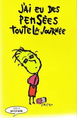 J'ai eu des pensées toute la journée