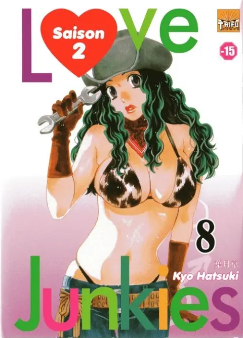 Love junkies Saison 2 Tome 8