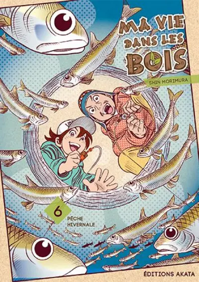 Ma vie dans les bois 6 Pêche hivernale