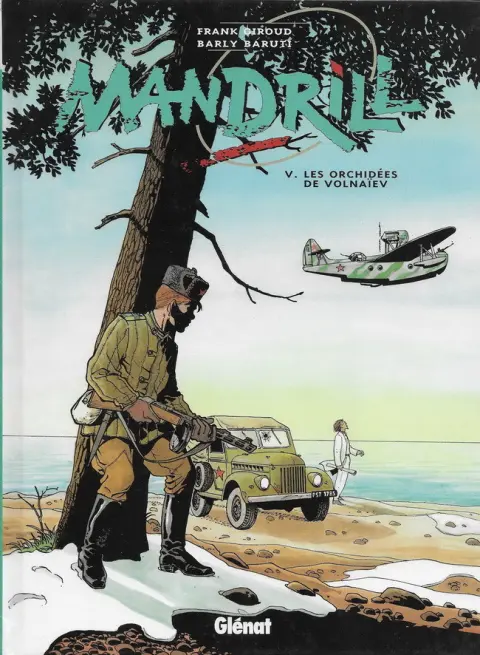 Mandrill Tome 5 Les orchidées de Volnaïev