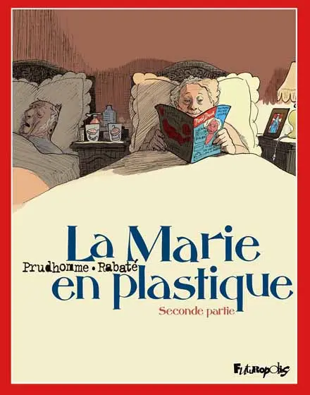 La Marie en plastique Seconde partie