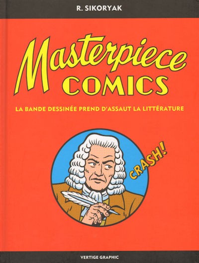 Couverture de l'album Masterpiece Comics La bande dessinée prend d'assaut la littérature