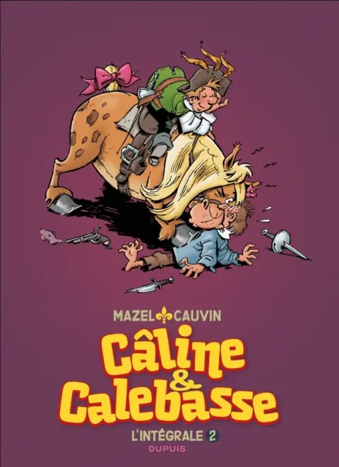 Les Mousquetaires / Câline et Calebasse Tome 2 L'intégrale