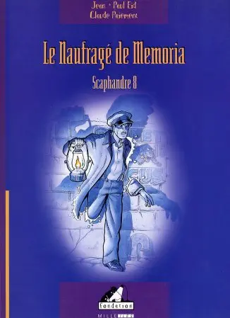 Le Naufragé de Memoria Tome 1 Scaphandre 8