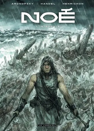 Noé L'intégrale